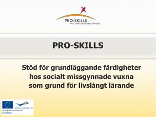PRO-SKILLS