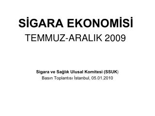 SİGARA EKONOMİSİ