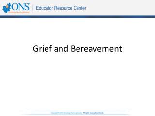 Grief and Bereavement