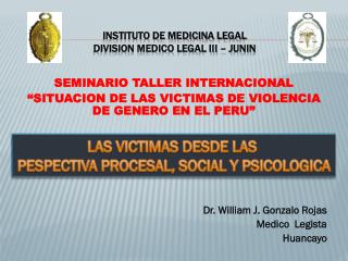 INSTITUTO DE MEDICINA LEGAL DIVISION MEDICO LEGAL III – JUNIN