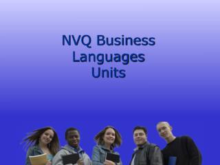 NVQ Business Languages Units