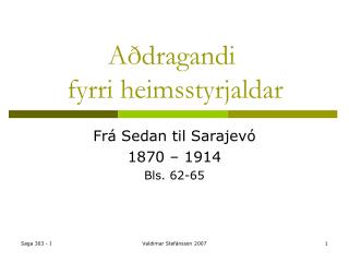 Aðdragandi fyrri heimsstyrjaldar