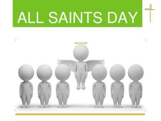 ALL SAINTS DAY