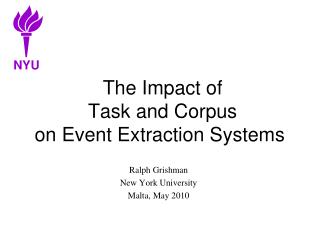 The Impact of Task and Corpus on Event Extraction Systems
