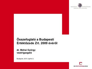 A Budapesti Értéktőzsde 2009-es éve