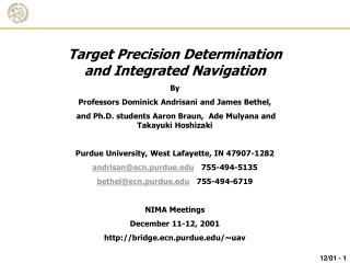 Target Precision Determination and Integrated Navigation By