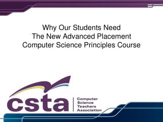 Why Our Students Need The New Advanced Placement Computer Science Principles Course