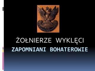 ZAPOMNIANI BOHATEROWIE