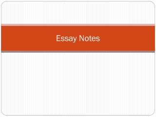 Essay Notes