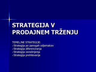 STRATEGIJA V PRODAJNEM TRŽENJU