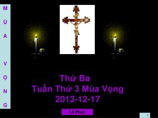 Thứ Ba Tuần Thứ 3 Mùa V ọng 2013-12-17