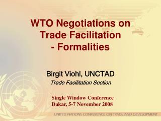 WTO Negotiations on Trade Facilitation - Formalities