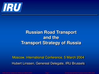 R ussian Road Trans port and the Transport Strategy of Russia