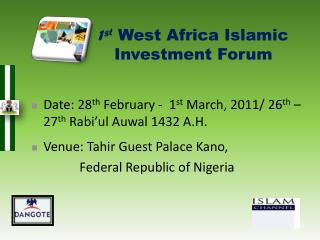 1 st West Africa Islamic Investment Forum