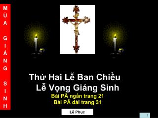 Thứ Hai Lễ Ban Chiều Lễ Vọng Giáng Sinh Bài PÂ ngắn trang 21 Bài PÂ dài trang 31