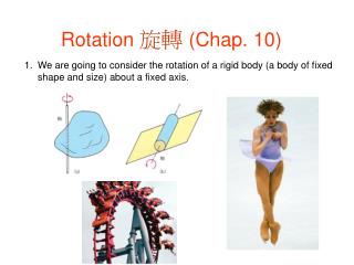 Rotation 旋轉 (Chap. 10)