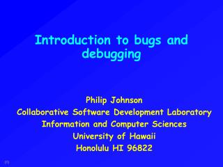 Introduction to bugs and debugging