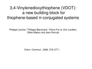 3,4-Vinylenedioxythiophene (VDOT): a new building block for