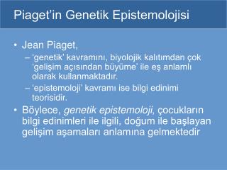 Piaget’in Genetik Epistemolojisi