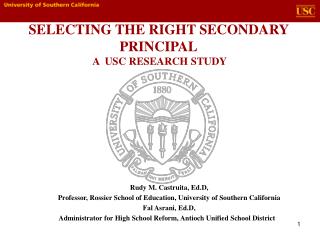 SELECTING THE RIGHT SECONDARY PRINCIPAL A USC RESEARCH STUDY