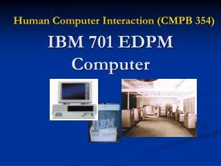IBM 701 EDPM Computer