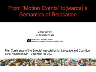 From “Motion Events” to(wards) a Semantics of Relocation