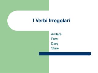 I Verbi Irregolari