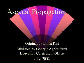 Asexual Propagation