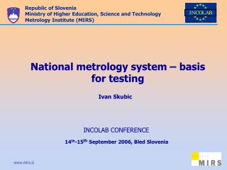 National metrology system – basis for testing