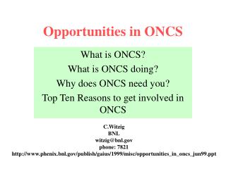 Opportunities in ONCS