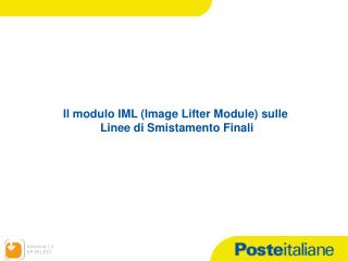 Il modulo IML (Image Lifter Module) sulle Linee di Smistamento Finali