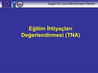 Eğitim İhtiyaçları Değerlendirmesi (TNA)