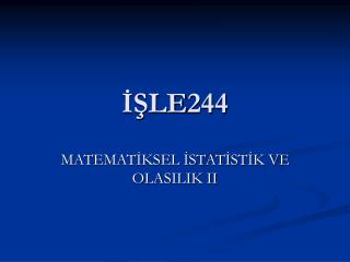 İŞLE244