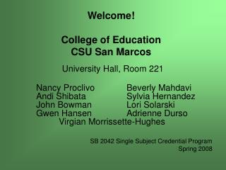 Welcome! College of Education CSU San Marcos