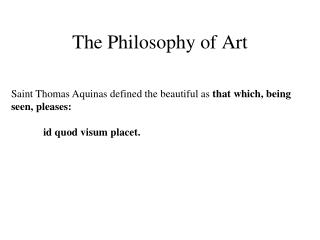 The Philosophy of Art