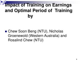 Impact of Training on Earnings and Optimal Period of Training by