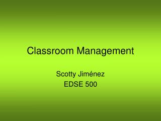 Classroom Management