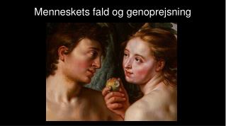 Menneskets fald og genoprejsning