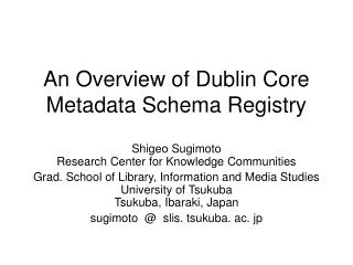 An Overview of Dublin Core Metadata Schema Registry