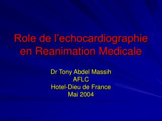 Role de l’echocardiographie en Reanimation Medicale