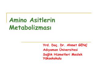 Amino Asitlerin Metabolizması