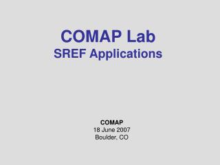 COMAP Lab SREF Applications