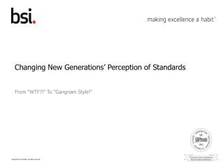 Changing New Generations’ Perception of Standards