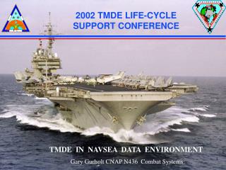 2002 TMDE LIFE-CYCLE SUPPORT CONFERENCE