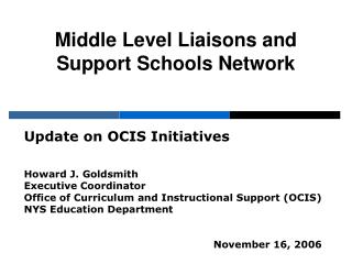 Middle Level Liaisons and Support Schools Network