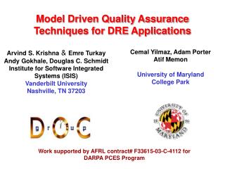 Model Driven Quality Assurance Techniques for DRE Applications