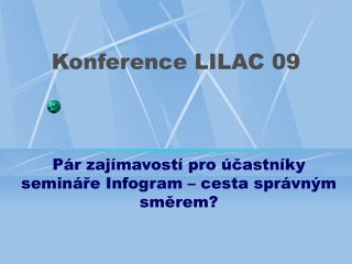 Konference LILAC 09