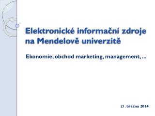 Elektronické informační zdroje na Mendelově univerzitě
