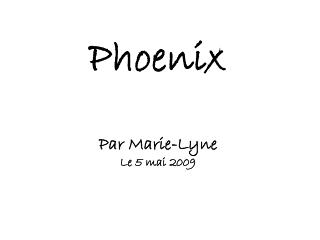 Phoenix