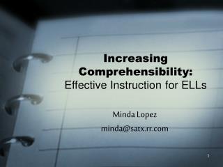 Increasing Comprehensibility: Effective Instruction for ELLs